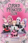 Image for Cursed Princess Club Volume 4