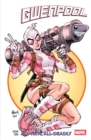Image for Gwenpool Vol.1: All-New, All-New Deadly