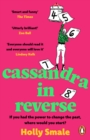 Cassandra in Reverse - Smale, Holly
