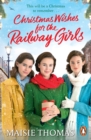 Image for Christmas Wishes for the Railway Girls
