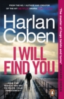 Image for I Will Find You : From the #1 bestselling creator of the hit Netflix series Fool Me Once