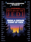 Image for Star Wars: From a Certain Point of View : Return of the Jedi