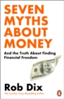 Image for Seven Myths About Money