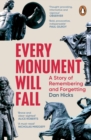 Image for Every Monument Will Fall