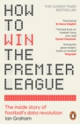 Image for How to Win the Premier League