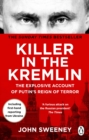 Image for Killer in the Kremlin  : the explosive account of Putin&#39;s reign of terror