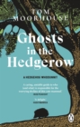 Image for Ghosts in the hedgerow  : who or what is responsible for our favourite mammal&#39;s decline