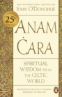 Image for Anam cara  : spiritual wisdom from the Celtic world