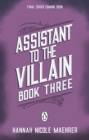 Image for Assistant to the Villain Book 3