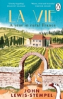 Image for La vie  : a year in rural France