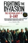 Image for Fighting the Invasion : The German Army at D-Day