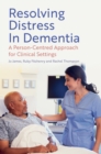 Image for Resolving Distress in Dementia