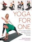 Image for Yoga for One : How to Co-Create an Inclusive and Evidence-Informed Practice On and Off the Mat