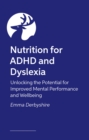 Image for Nutrition for ADHD and Dyslexia