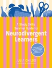 Image for A Study Skills Survival Guide for Neurodivergent Learners