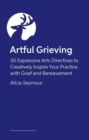 Image for Artful Grieving