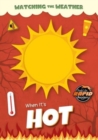 Image for When It&#39;s Hot