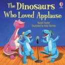 Image for The dinosaurs who loved applause
