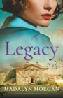 Image for Legacy : Absolutely unputdownable historical fiction