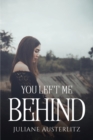 Image for You Left Me Behind