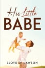Image for His Little Babe