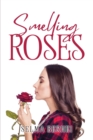 Image for Smelling Roses