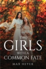 Image for Two Girls with a Common Fate