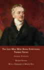 Image for The Last Man who Knew Everything : Thomas Young