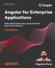 Image for Angular for enterprise applications: build scalable angular apps using the minimalist router-first architecture