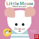 Image for Baby Faces: Little Mouse, Where Are You?