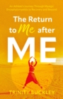 Image for The Return to Me after ME