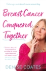 Image for Breast cancer conquered together