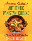 Image for Amma Sidra&#39;s authentic Pakistani cuisine  : a true taste of Pakistan