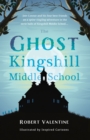 Image for The Ghost of Kingshill Middle School