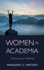 Image for Women in academia  : achieving our potential