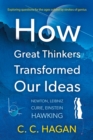 Image for How Great Thinkers Transformed Our Ideas