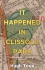 Image for It Happened in Clissold Park