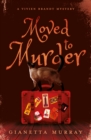 Image for Moved to Murder : A Vivien Brandt Mystery