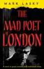 Image for The Mad Poet of London