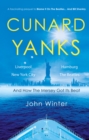 Image for Cunard Yanks : Liverpool, New York City, Hamburg and the Beatles