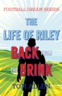 Image for The Life of Riley – Back from the Brink