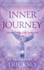Image for Inner journey: awake today, live tomorrow