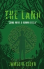 Image for The Land: &quot;Come Away, O Human Child&quot;