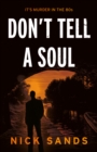 Image for Don&#39;t tell a soul