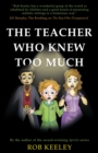Image for The Teacher Who Knew Too Much