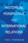Image for Historical Perspective and International Relations