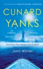 Image for Cunard Yanks : Liverpool, New York City, Hamburg and the Beatles