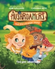 Image for The Mushroamers and the strange sound : Find your adventure