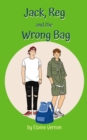 Image for Jack, Reg and the Wrong Bag