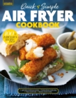 Image for Quick &amp; Simple Air Fryer Cookbook